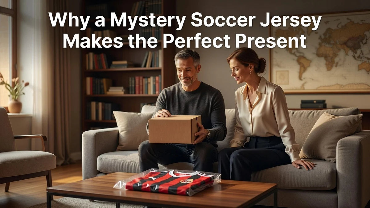 Professional header image for list-based article: Why a Mystery Soccer Jersey Makes the Perfect Present